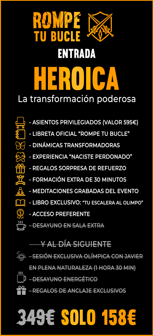 ROMPE TU BUCLE Entrada HEROICA