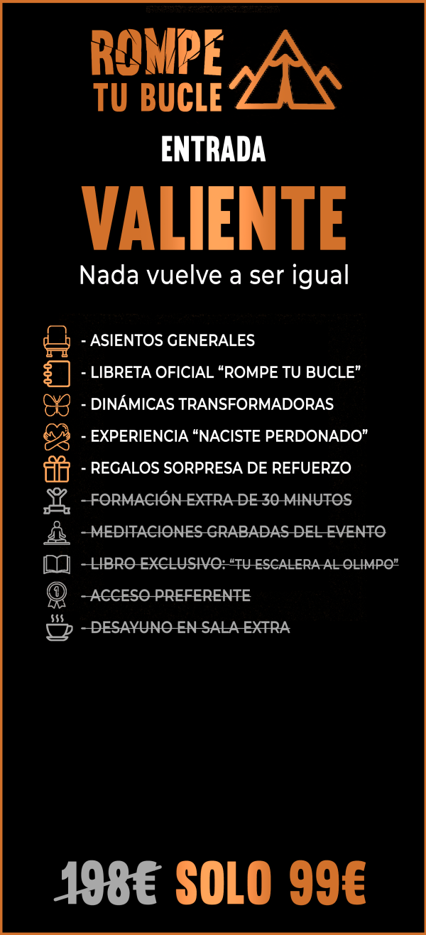 ROMPE TU BUCLE Entrada VALIENTE