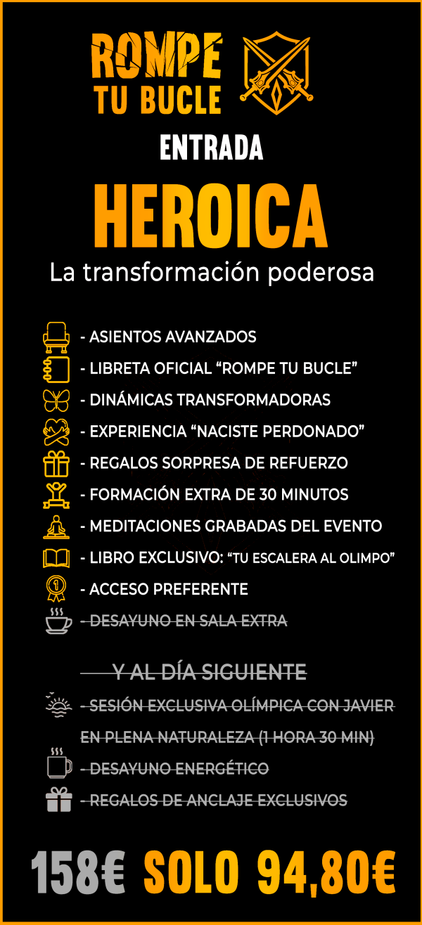 ROMPE TU BUCLE Entrada HEROICA