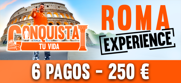 ROMA EXPERIENCE 6 PAGOS
