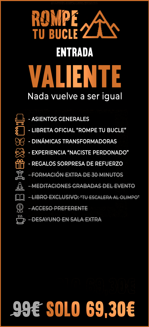 ROMPE TU BUCLE Entrada VALIENTE